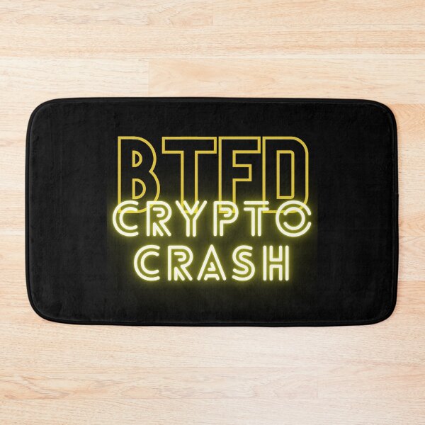 Item preview, buy crypto on the crypto crash | its btfd crypto time | bitcoin buy the f dip | bitcoin crash btfd designed and sold by wear4gamers.
