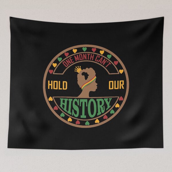 Item preview, One Month Can't Hold Our History Melanin Black History Month designed and sold by bja-tshirts.