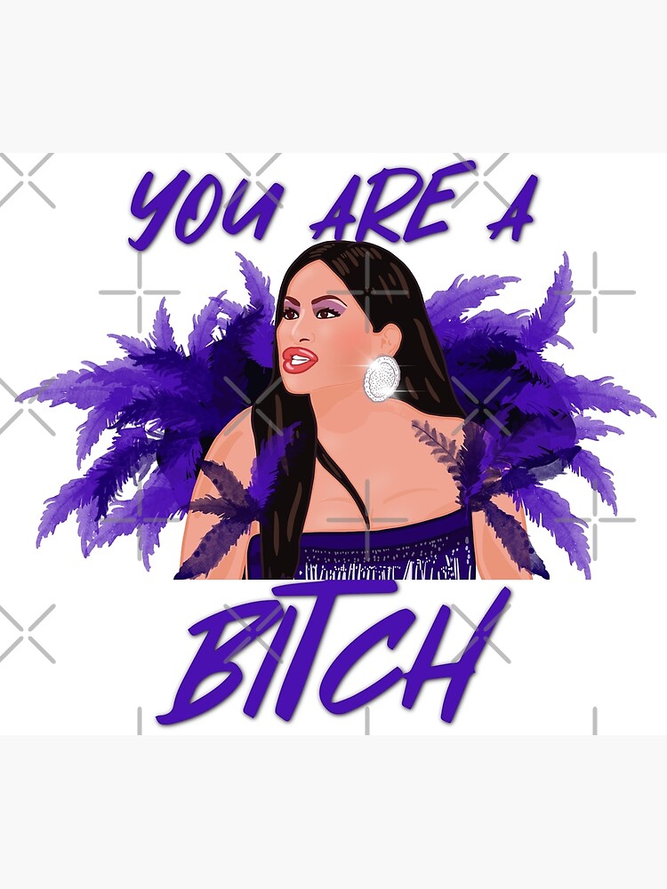 Jen Shah The Real Housewives Of Salt Lake City You Are A Bitch Art Print For Sale By