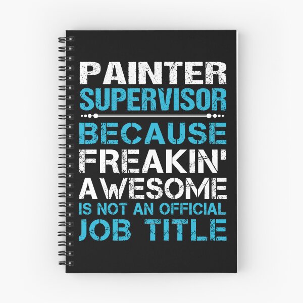 Item preview, Painter Supervisor T Shirt - Freaking Awesome Job Gift Item Tee designed and sold by oetate4774.