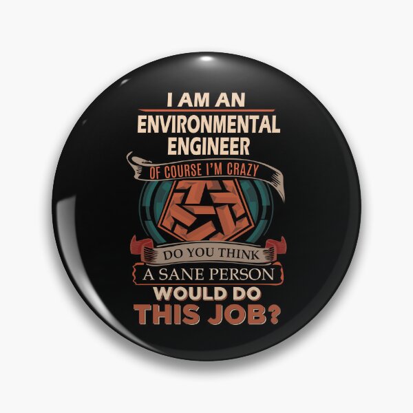 Item preview, Environmental Engineer T Shirt - Sane Person Job Gift Item Tee designed and sold by ximenalivi.