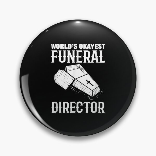 Item preview, Worlds Okayest Funeral Director  designed and sold by laurenm233.
