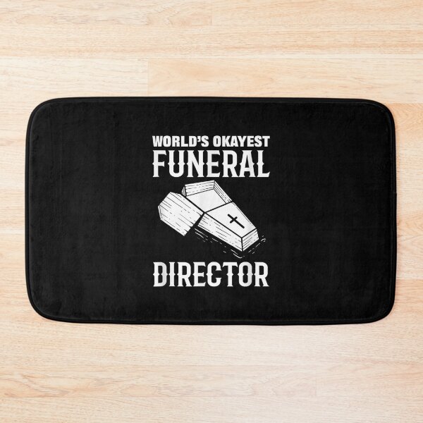 Item preview, Worlds Okayest Funeral Director  designed and sold by laurenm233.