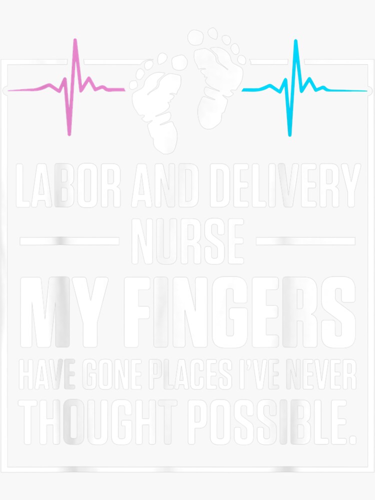 "Labor And Delivery Nurse Places L D Nursing Rn " Sticker by laurenm233