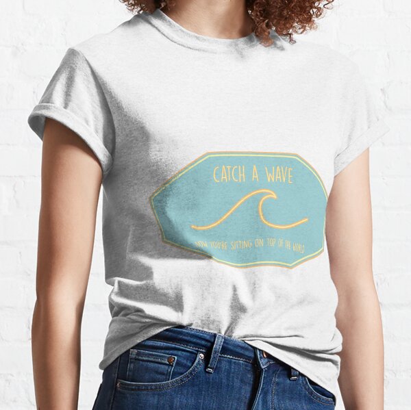 Catch The Wave Clothing for Sale | Redbubble