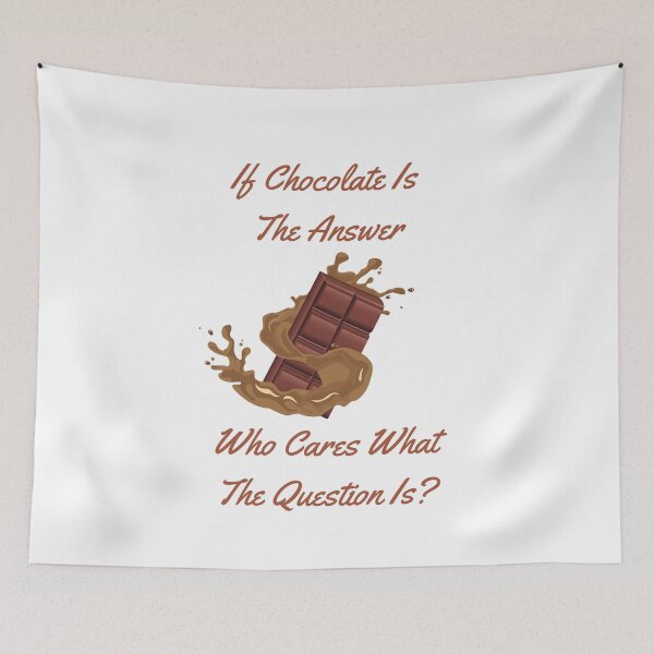 Item preview, The Answer Is Always Chocolate | Chocolate Lovers Day designed and sold by CelebratoryWear.