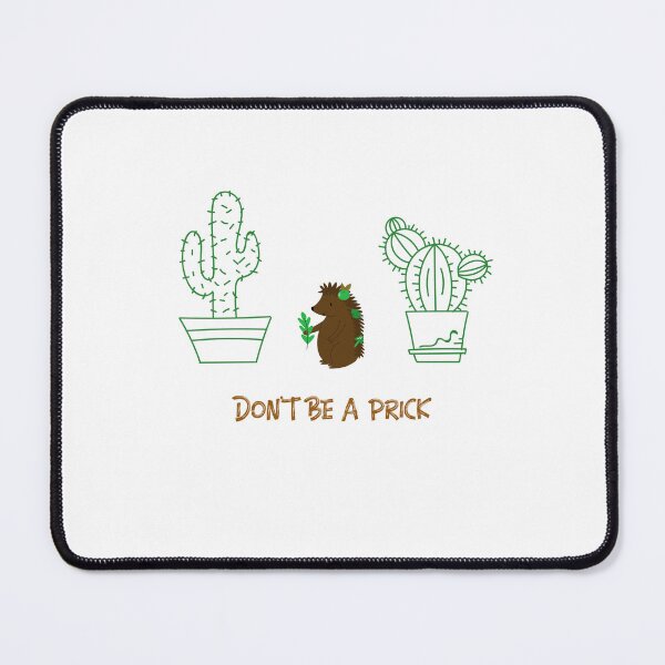 Item preview, Don't be a prick - Cactus hedgehog gift designed and sold by MrLAS.