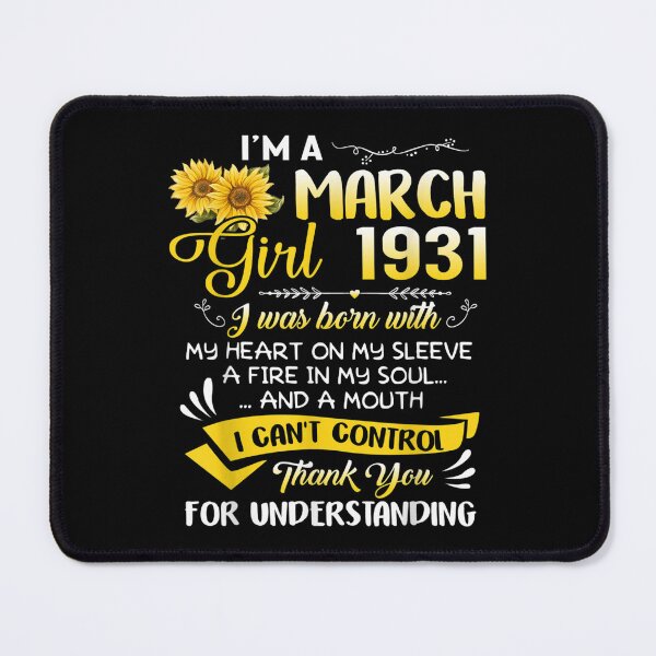 Item preview, I'm A March Girl 1931 Sunflower 91st Birthday designed and sold by tomekae.