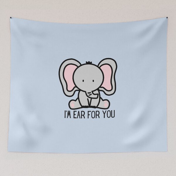 Item preview, I'M EAR FOR YOU - CUTE ELEPHANT PUN designed and sold by sorryimbusy.