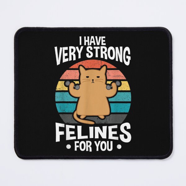 Item preview, I Have Very Strong Felines For You Valentines Day  designed and sold by tomekae.