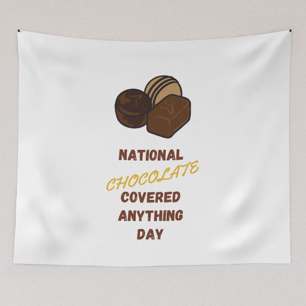 Item preview, Chocolate Covered Anything Day designed and sold by CelebratoryWear.
