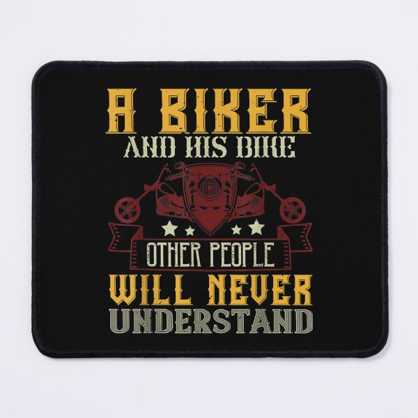 Item preview, A Biker And His Bike Other People Will Never Understand designed and sold by tomekae.