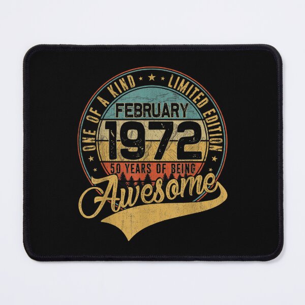 Item preview, 50th Birthday Gift Retro February 1972 50 Yrs Old 50th Bday designed and sold by tomekae.
