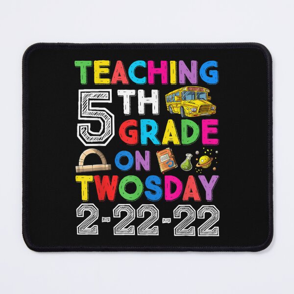 Item preview, 22nd February 2022 Twosday 2 22 22 Cute Fifth Grade Teacher designed and sold by 77tara.