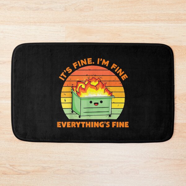Item preview, It's Fine I'm Fine Everything Is Fine Retro Dumpster Fire  designed and sold by tomekae.