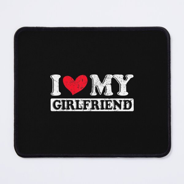 Item preview, I Love My Girlfriend Naughty Laugh Jokes Sarcastic Sarcasm designed and sold by tomekae.