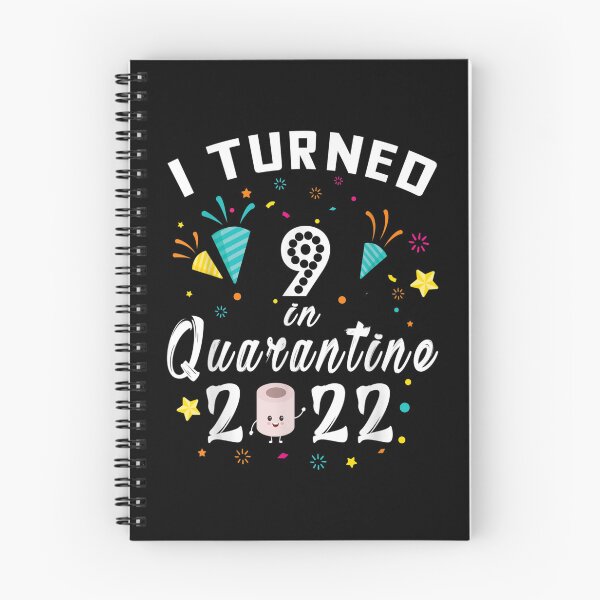 Item preview, I Turned 9 In Quarantine 2022  designed and sold by 77tara.