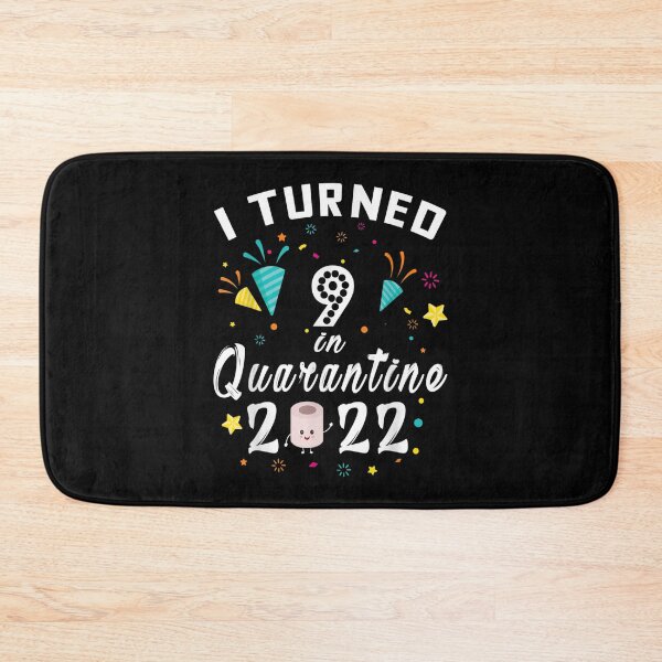 Item preview, I Turned 9 In Quarantine 2022  designed and sold by 77tara.