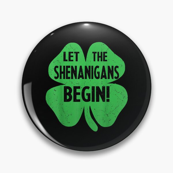 Item preview, Let The Shenanigans Begin Funny St Patricks Day Gift  designed and sold by tomekae.