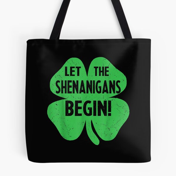 Item preview, Let The Shenanigans Begin Funny St Patricks Day Gift  designed and sold by tomekae.