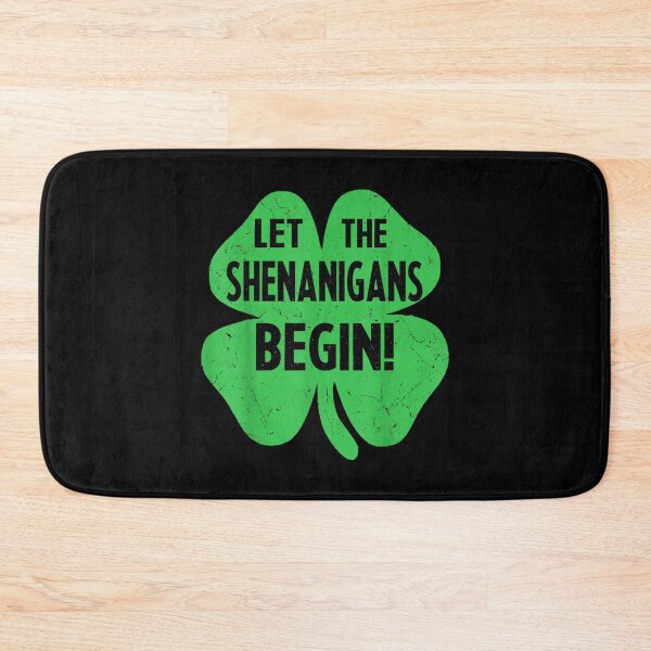 Item preview, Let The Shenanigans Begin Funny St Patricks Day Gift  designed and sold by tomekae.