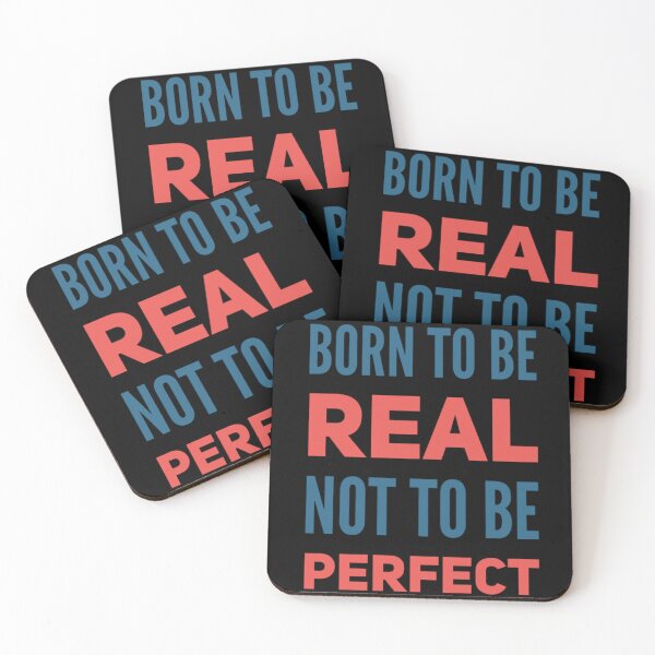 Item preview, Born to be real not to be perfect designed and sold by JOY STORE 45.