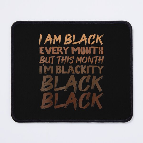 Item preview, Blackity Black Every Month Black History Bhm African Gift  designed and sold by tomekae.