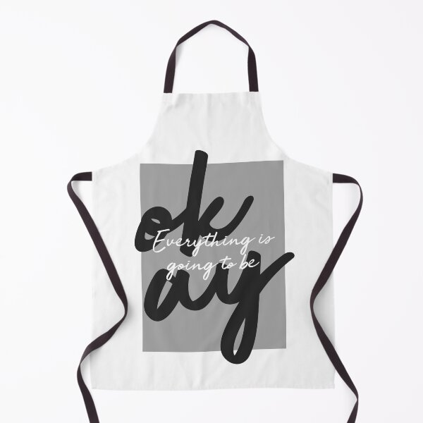 Item preview, Everything is going to be Okay designed and sold by MarzStudio.