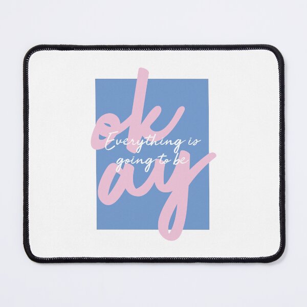 Item preview, Everything is going to be Okay blue and pink motivational quote designed and sold by MarzStudio.