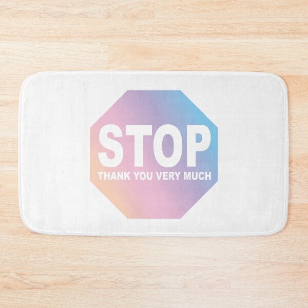 Item preview, Stop Thank You Very Much designed and sold by MarzStudio.