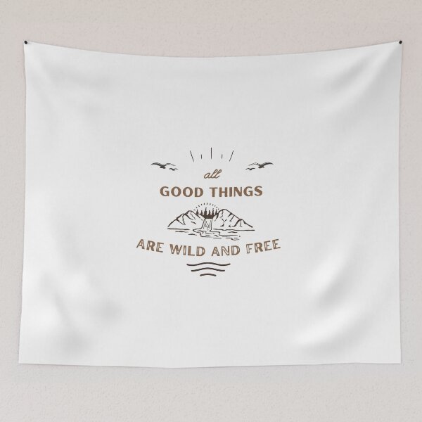 Item preview, All Good Things are Wild And Free II // Typography Art, Nature lovers decor, Nature sticker designed and sold by thehomeroom.