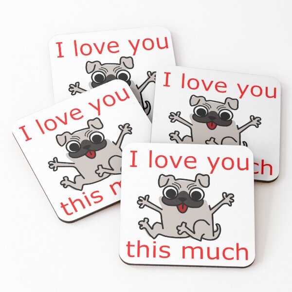 Item preview, I love you this much: cute, funny Pug designed and sold by Becky Hunter.