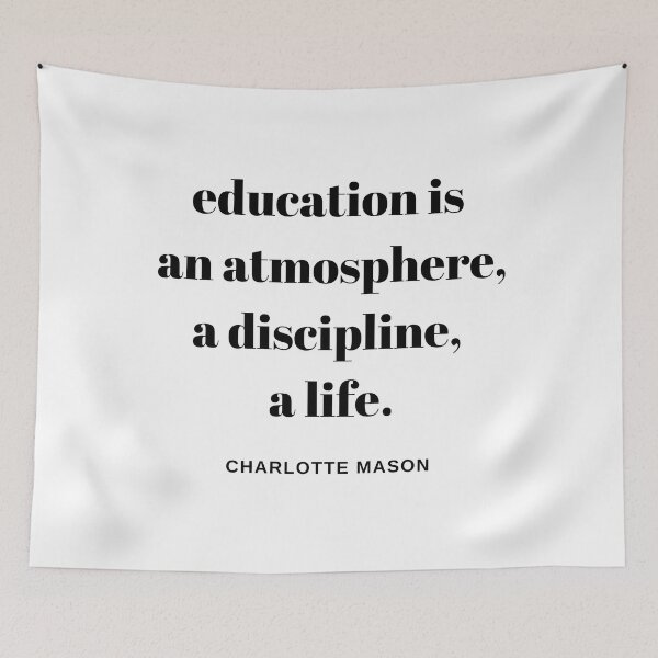 Item preview, Education Is An Atmosphere, A Discipline, A Life I - Charlotte Mason // Typography Art, Homeschool Decor, Classroom Decor, Modern homeschool t-shirts designed and sold by thehomeroom.