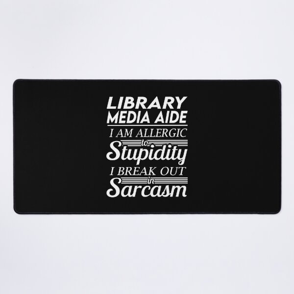 Item preview, Library Media Aide T Shirt - Sarcasm Job Gift Item Tee designed and sold by alexandraf49.