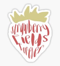 Strawberry Fields Forever Sticker