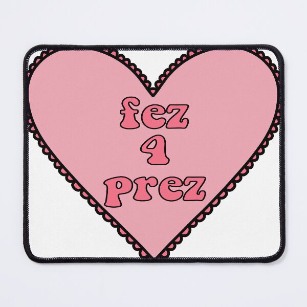 Item preview, Fez 4 Prez designed and sold by taylorrayriley.