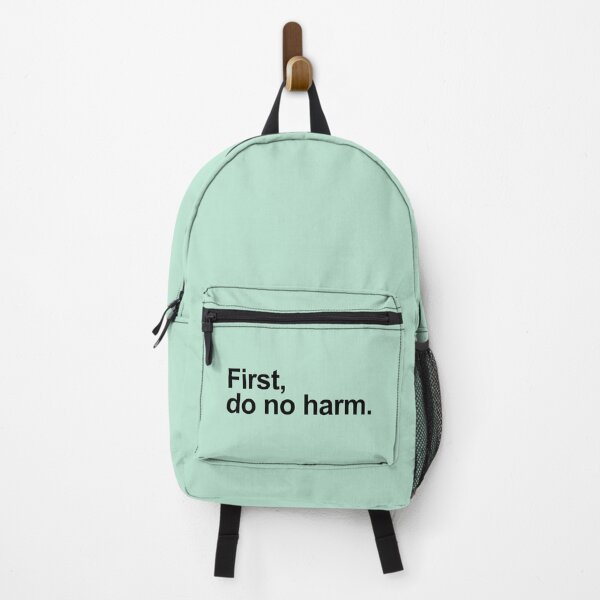 Item preview, First Do No Harm Be Kind Quote designed and sold by allysmar.