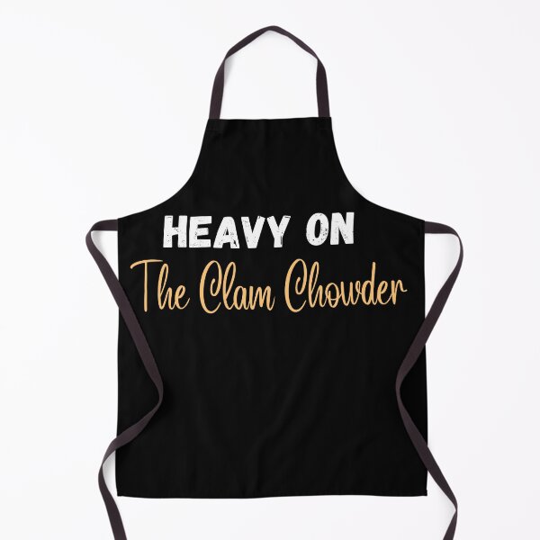 Item preview, Heavy On The Clam Chowder | Clam Chowder Lover | National Clam Chowder Day designed and sold by CelebratoryWear.