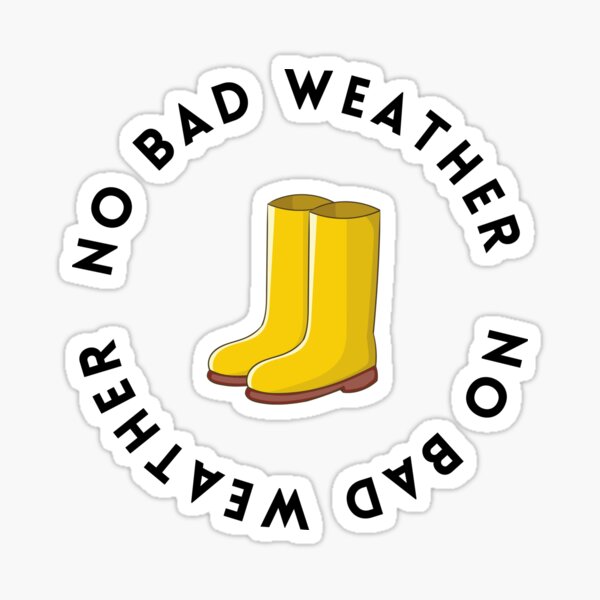 Item preview, No Bad Weather - Adventuring, Camping, Homeschool Kids, Get Outside designed and sold by thehomeroom.
