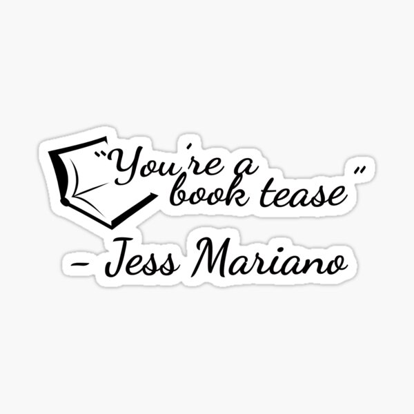 Item preview, You're a Book Tease / Jess Mariano Quote designed and sold by justinebenard.