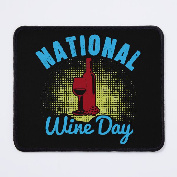 Item preview, National Wine Day designed and sold by KathrineSandnes.