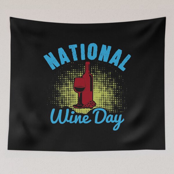 Item preview, National Wine Day designed and sold by KathrineSandnes.