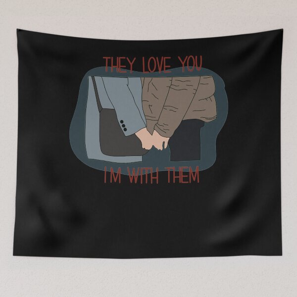 Item preview, THEY LOVE YOU, I&x27;M WITH THEM designed and sold by abrahamsingle.