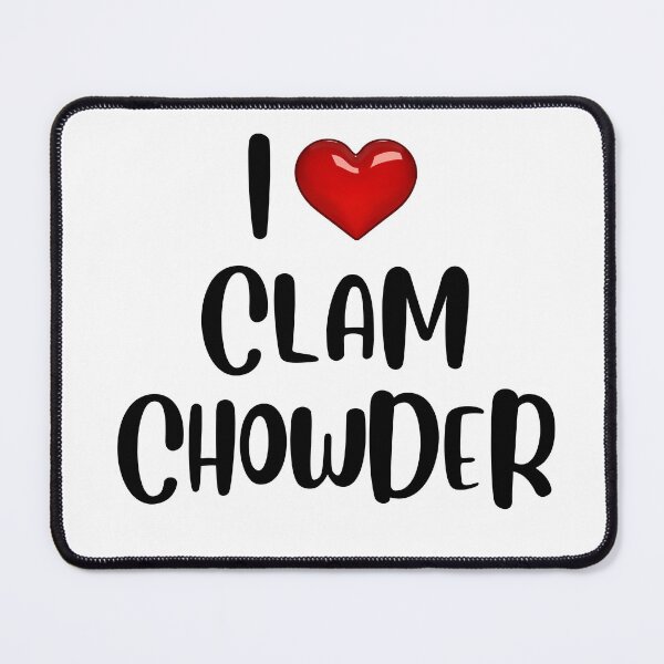 Item preview,  I Love Clam Chowder | Clam Chowder Lover | National Clam Chowder Day designed and sold by CelebratoryWear.