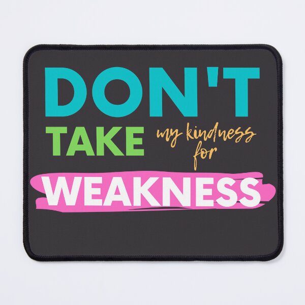 Item preview, Kindness is Strength - Relationship Quotes designed and sold by BcreativeTT.