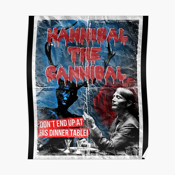 Hannibal The Cannibal Vintage B Movie Poster For Sale By Madisonfiona Redbubble