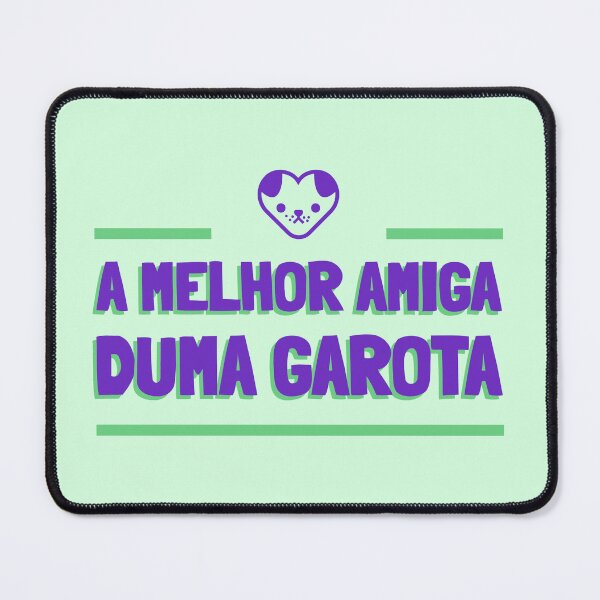 Item preview, A MELHOR AMIGA DUMA GAROTA designed and sold by AladdinMktgs.
