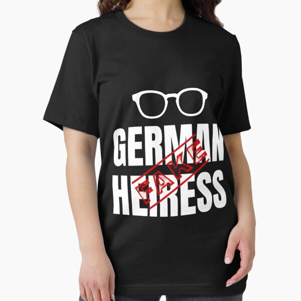 Item preview, Fake german heiress funny meme designed and sold by KDrescher.