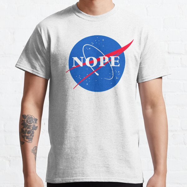 NOPE Nasa Classic T-Shirt
