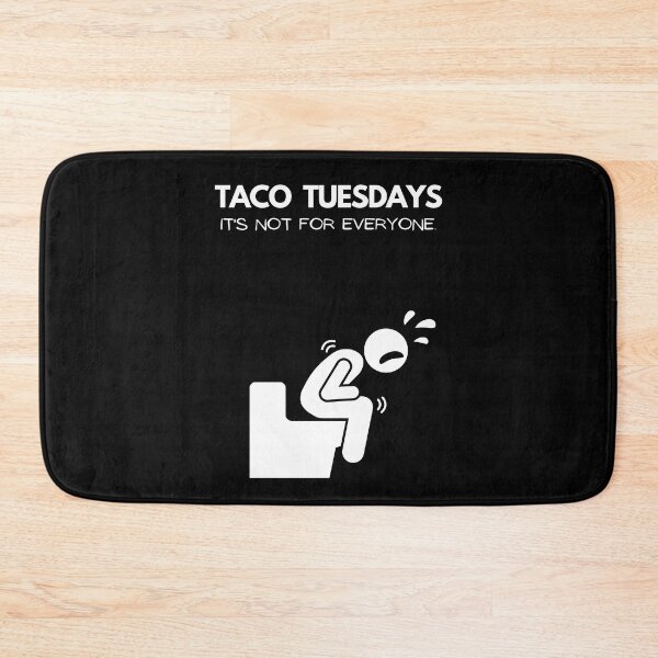 Item preview, TACO TUESDAYS...it's not for everyone designed and sold by SPDguy.